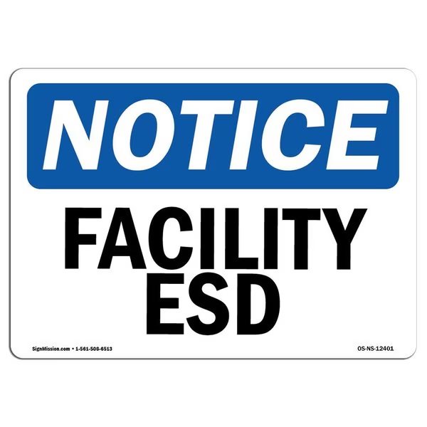 OSHA Notice Sign, Facility ESD, 24in X 18in Rigid Plastic, 18
